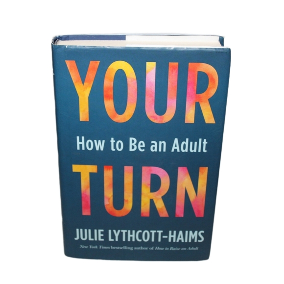 Your Turn: How To Be An Adult - Picture 3 of 9